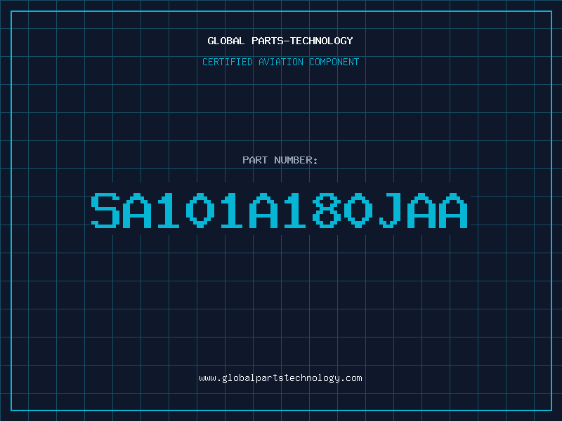 Aviation Part SA101A180JAA