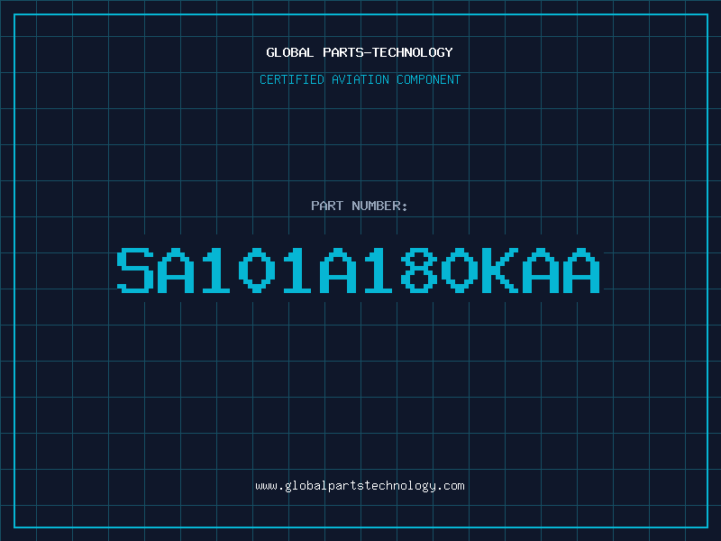 Aviation Part SA101A180KAA
