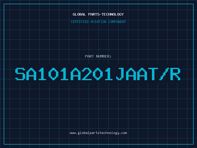 Aviation Part SA101A201JAAt/r