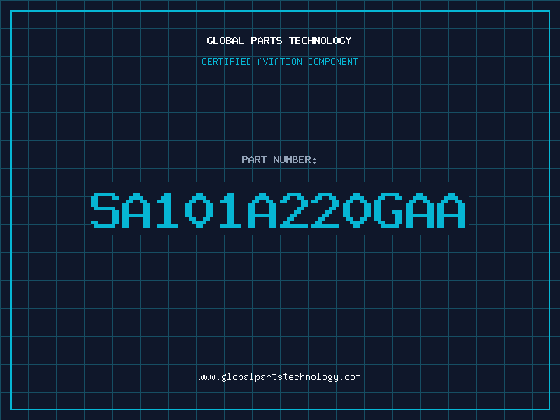 Aviation Part SA101A220GAA