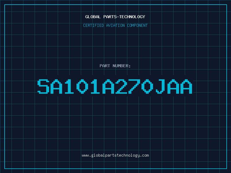 Aviation Part SA101A270JAA