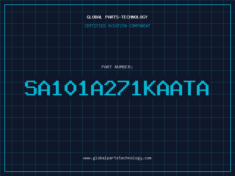 Aviation Part SA101A271KAATA