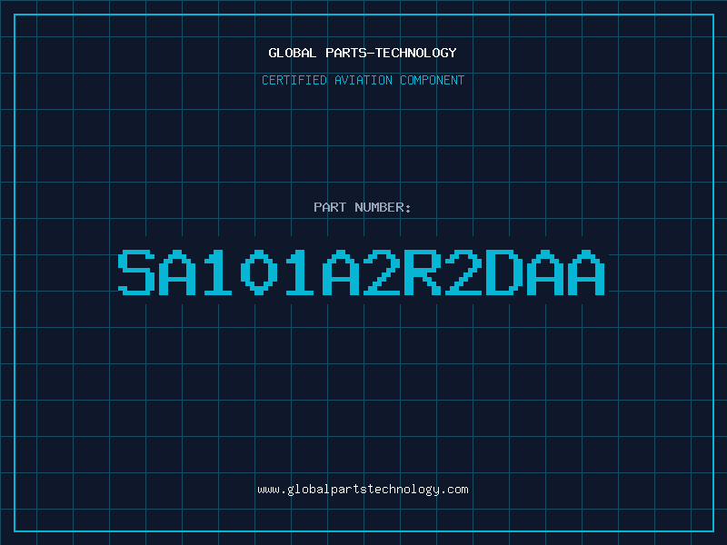 Aviation Part SA101A2R2DAA