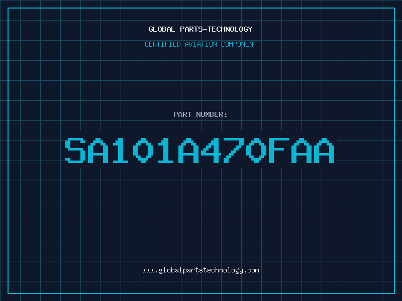 Aviation Part SA101A470FAA