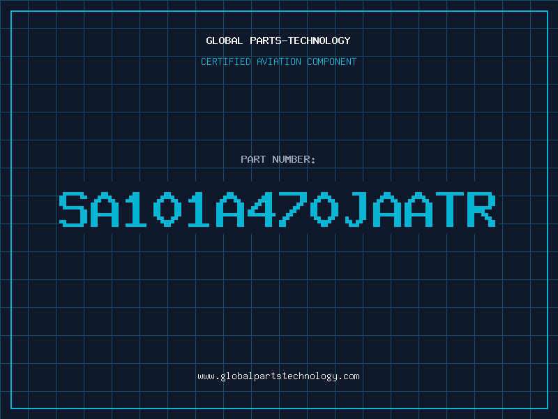 Aviation Part SA101A470JAATR