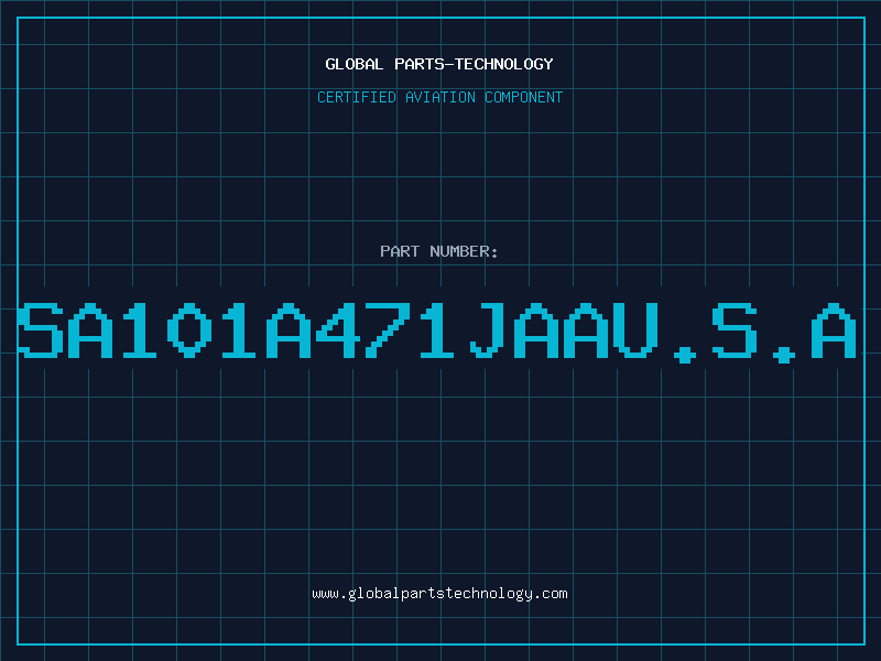Aviation Part SA101A471JAAU.S.A