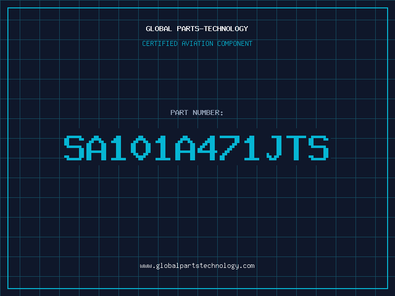 Aviation Part SA101A471JTS
