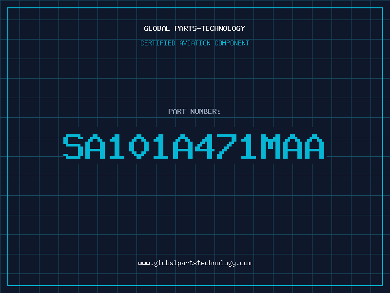 Aviation Part SA101A471MAA