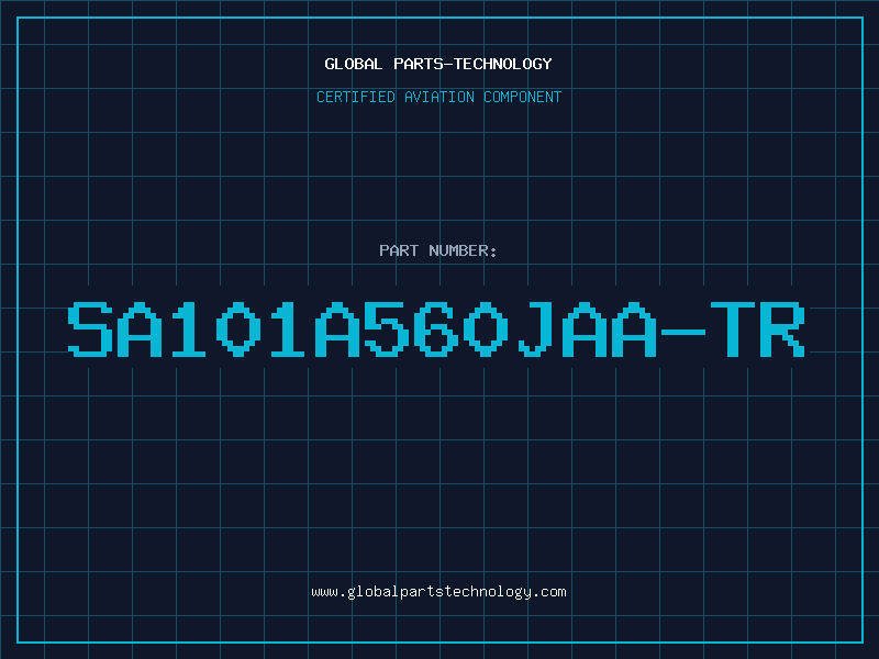 Aviation Part SA101A560JAA-TR