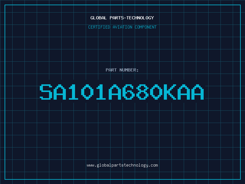Aviation Part SA101A680KAA