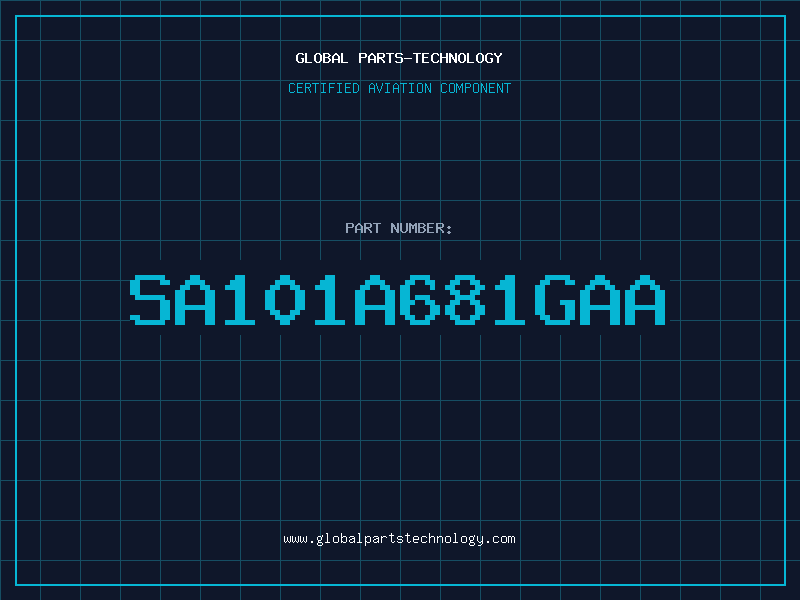 Aviation Part SA101A681GAA