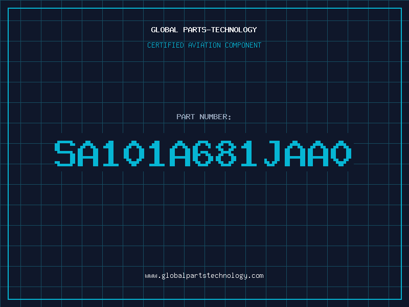 Aviation Part SA101A681JAA0