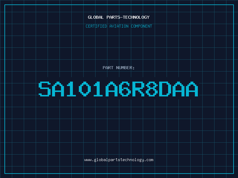 Aviation Part SA101A6R8DAA