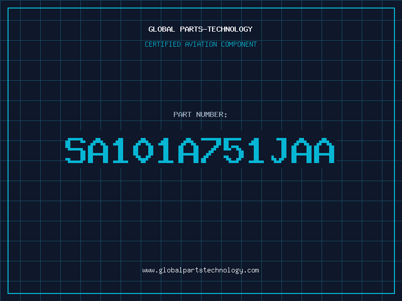Aviation Part SA101A751JAA
