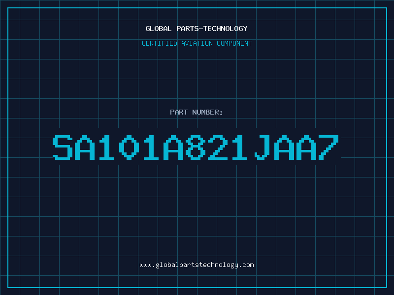 Aviation Part SA101A821JAA7