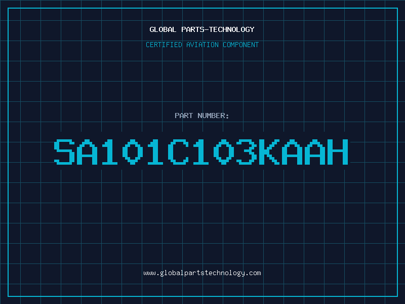 Aviation Part SA101C103KAAH