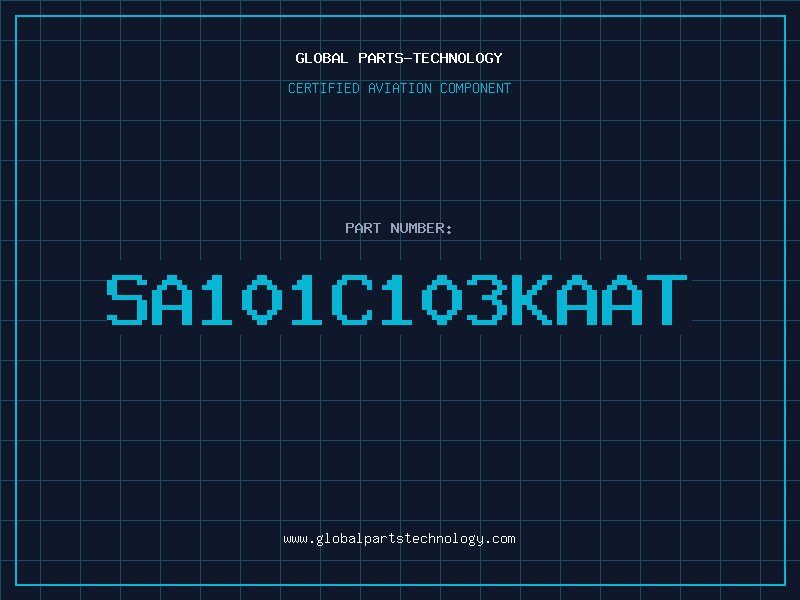 Aviation Part SA101C103KAAT
