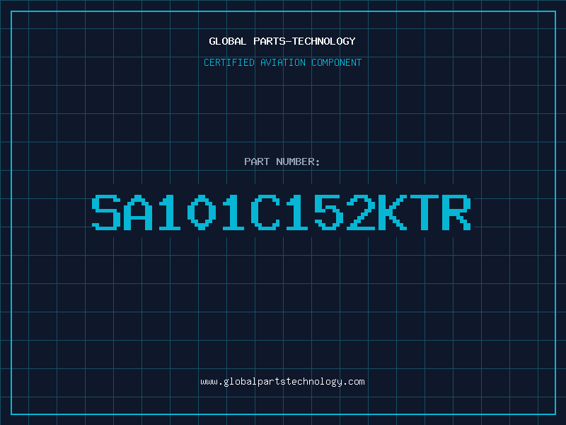 Aviation Part SA101C152KTR