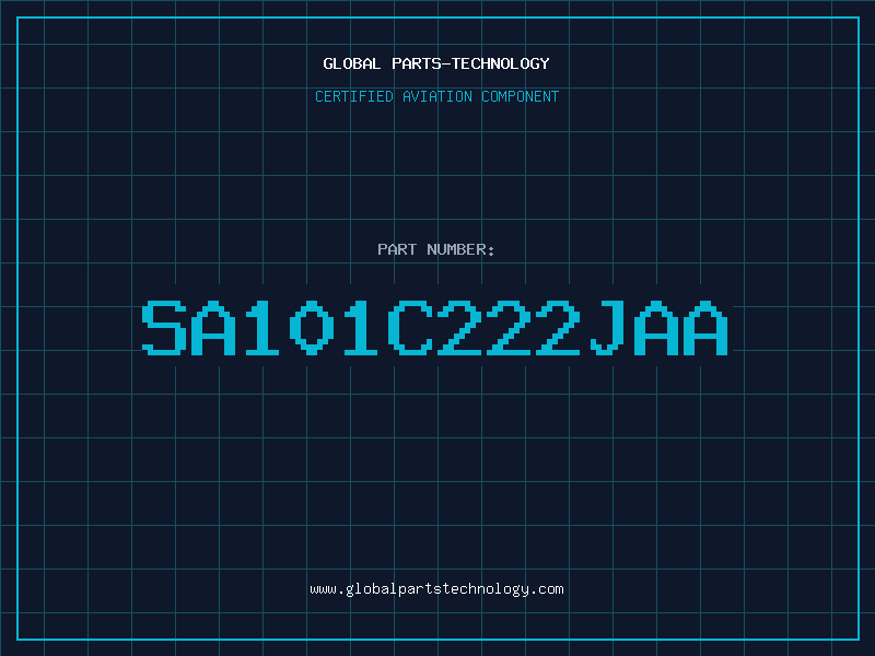 Aviation Part SA101C222JAA