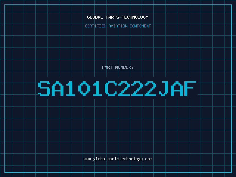 Aviation Part SA101C222JAF