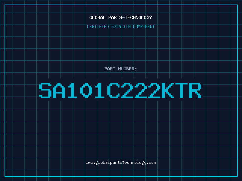 Aviation Part SA101C222KTR