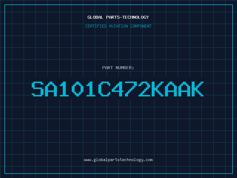 Aviation Part SA101C472KAAK