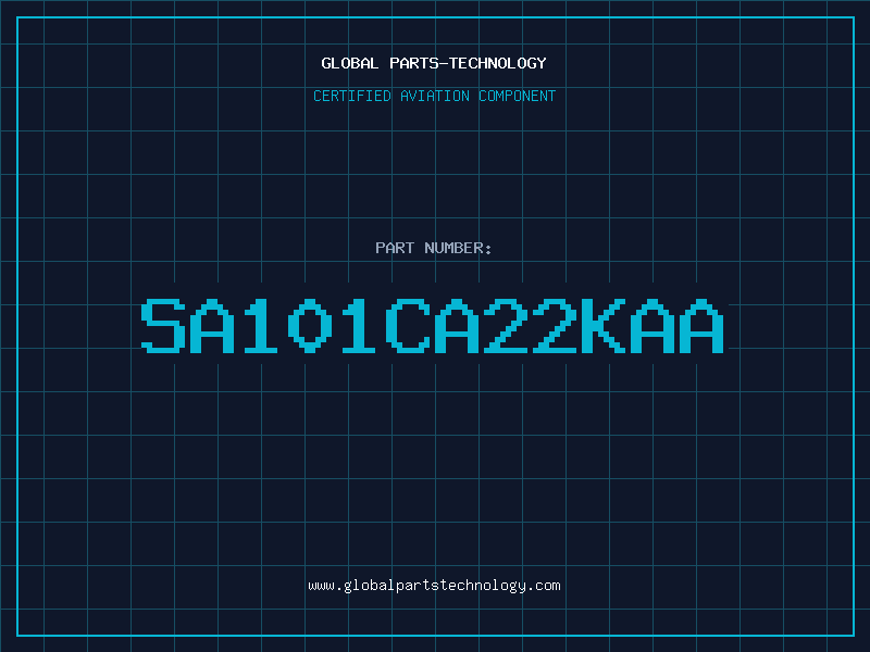Aviation Part SA101CA22KAA