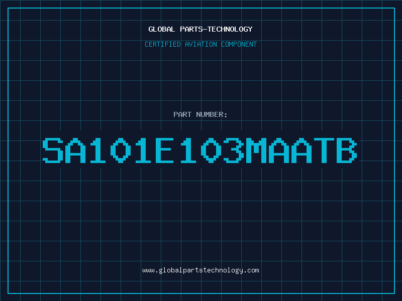 Aviation Part SA101E103MAATB