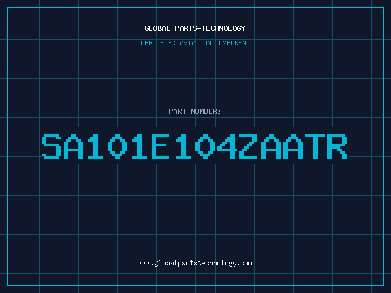 Aviation Part SA101E104ZAATR