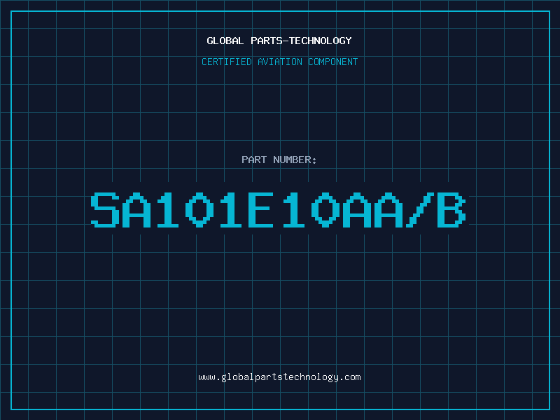 Aviation Part SA101E10AA/B