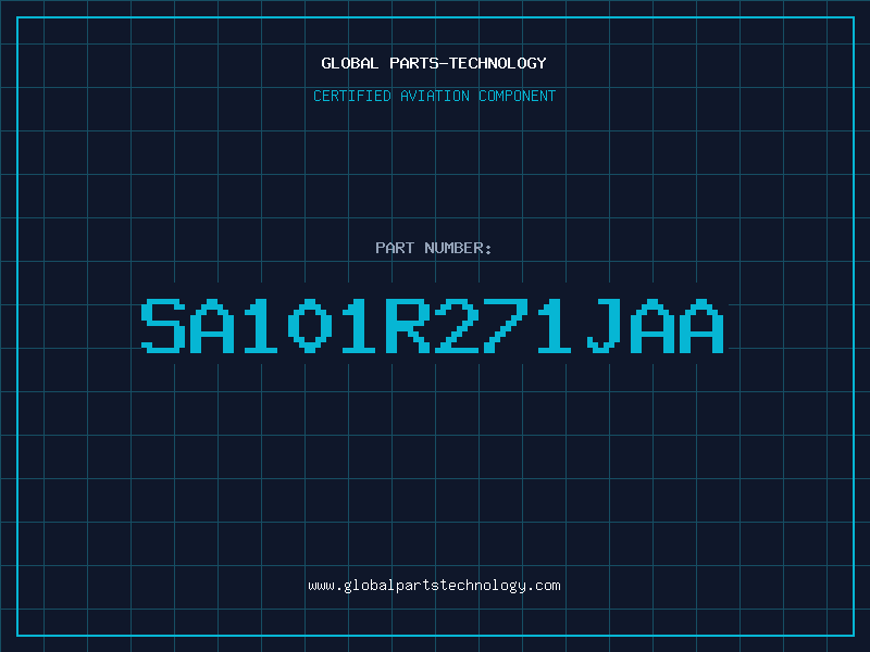 Aviation Part SA101R271JAA