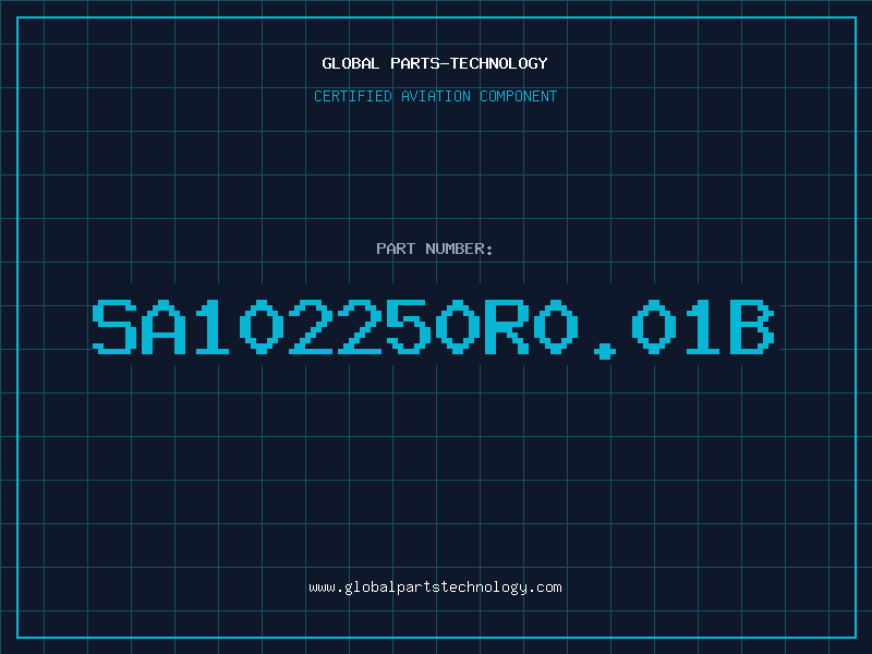Aviation Part SA102250R0.01B