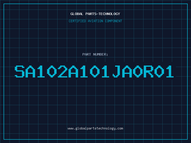Aviation Part SA102A101JA0R01
