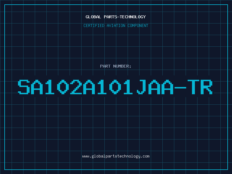 Aviation Part SA102A101JAA-TR