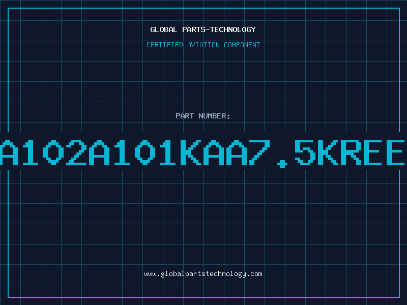 Aviation Part SA102A101KAA7.5KREEL