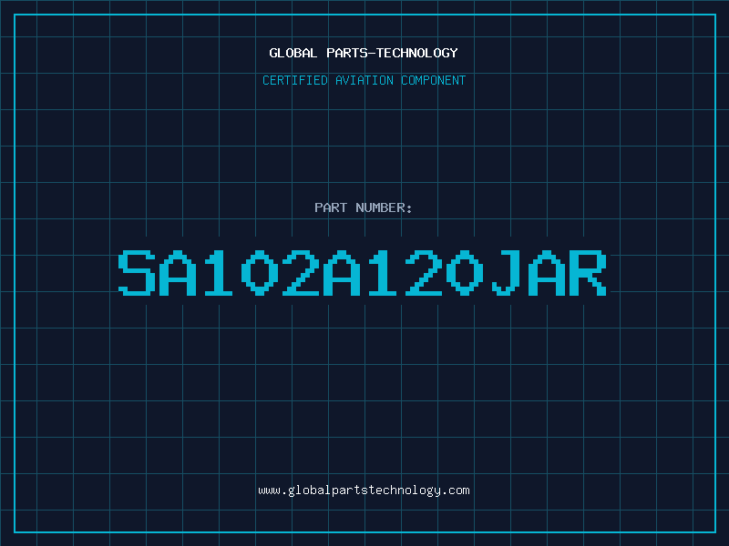 Aviation Part SA102A120JAR