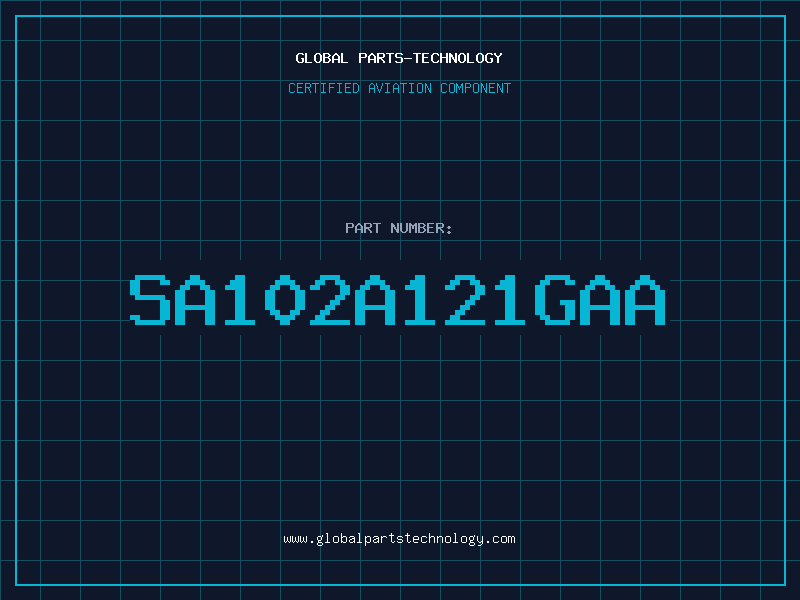 Aviation Part SA102A121GAA