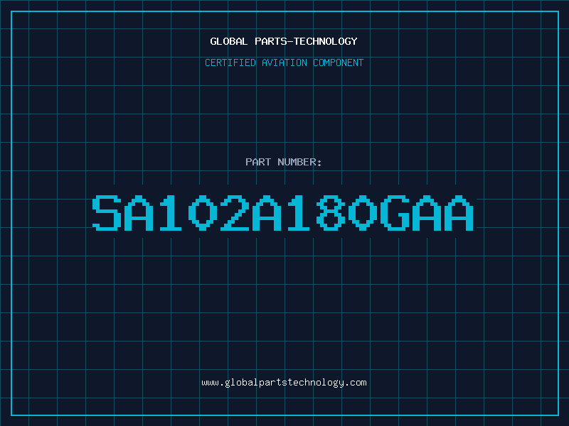 Aviation Part SA102A180GAA
