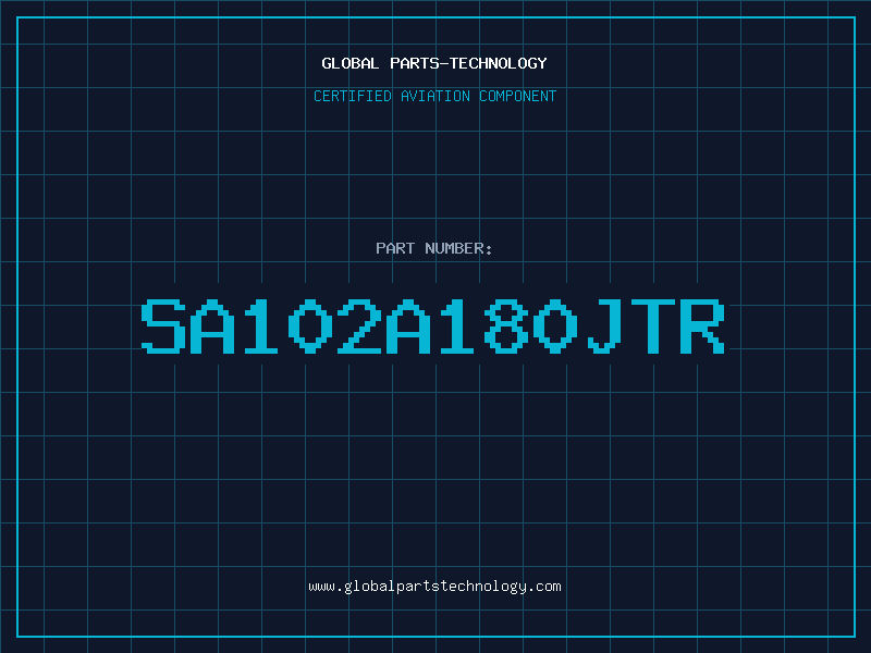 Aviation Part SA102A180JTR