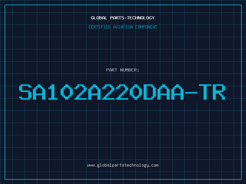 Aviation Part SA102A220DAA-TR