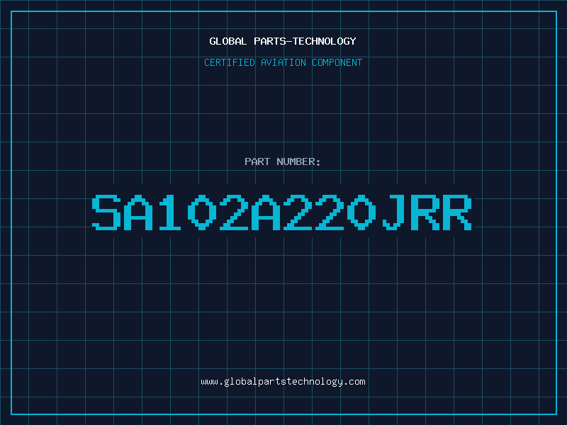 Aviation Part SA102A220JRR