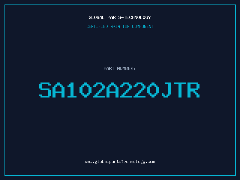 Aviation Part SA102A220JTR