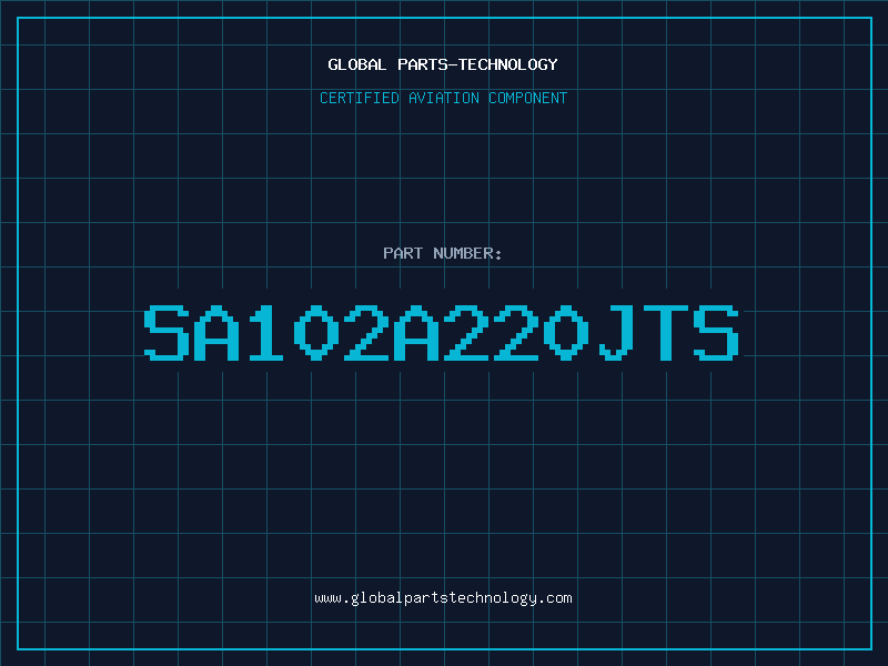 Aviation Part SA102A220JTS