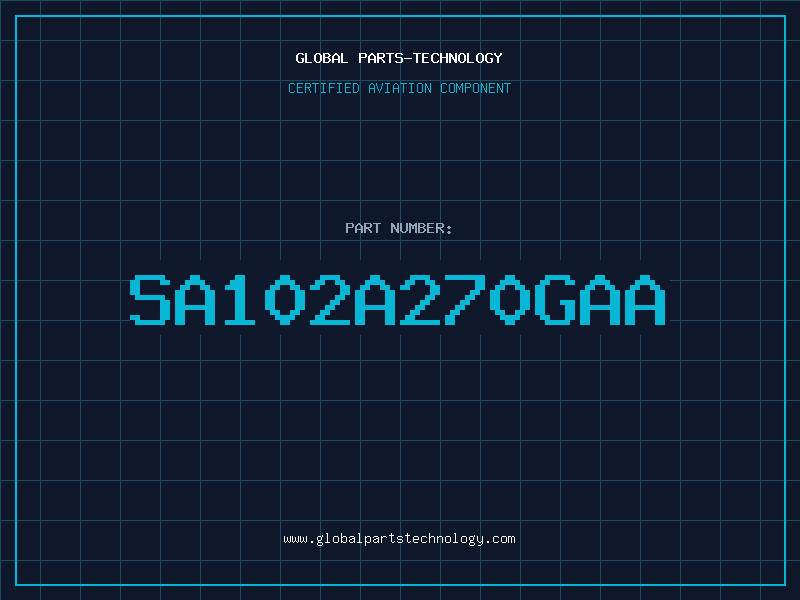Aviation Part SA102A270GAA