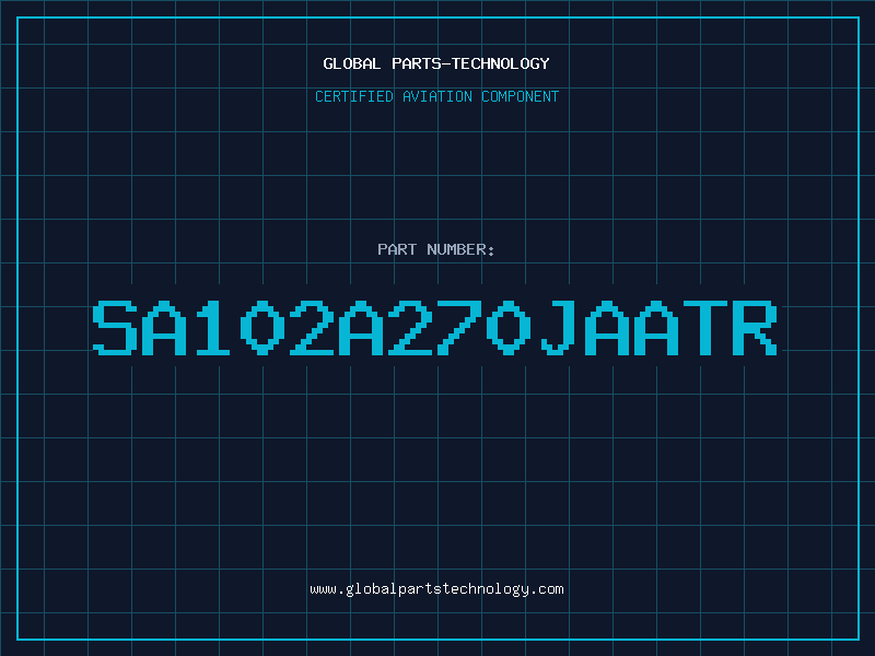 Aviation Part SA102A270JAATR