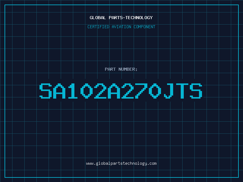 Aviation Part SA102A270JTS