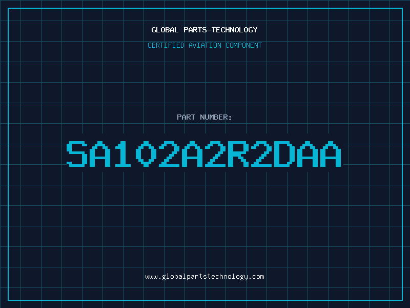 Aviation Part SA102A2R2DAA