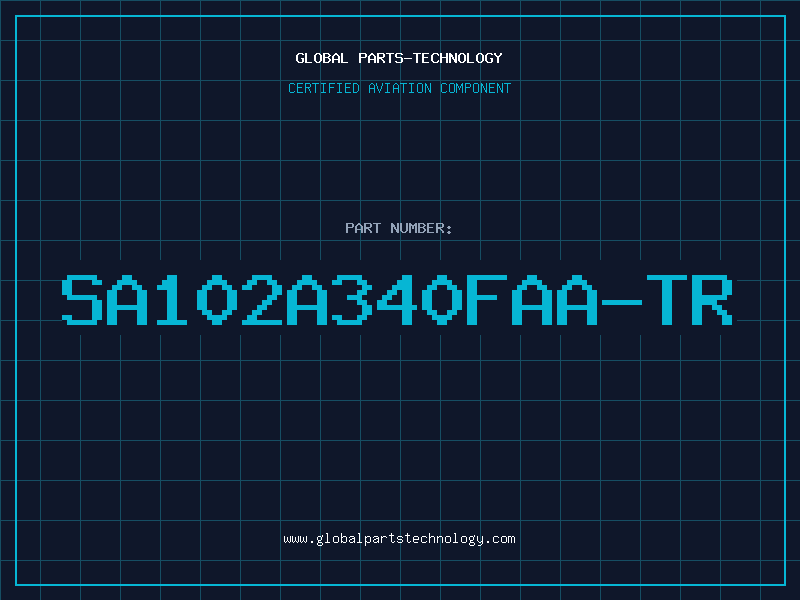 Aviation Part SA102A340FAA-TR