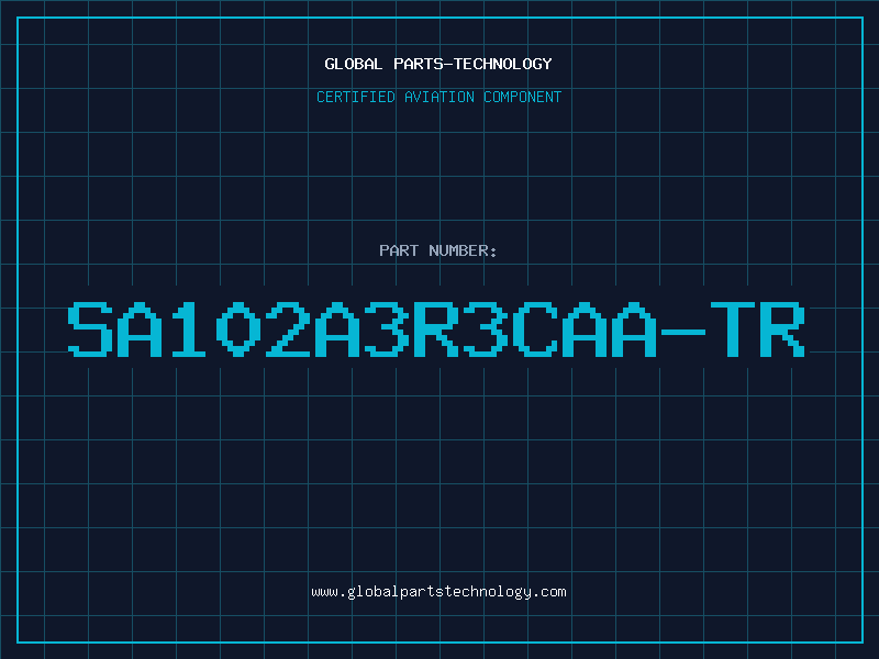 Aviation Part SA102A3R3CAA-TR