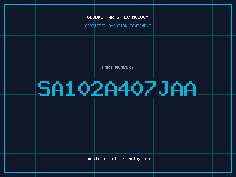 Aviation Part SA102A407JAA